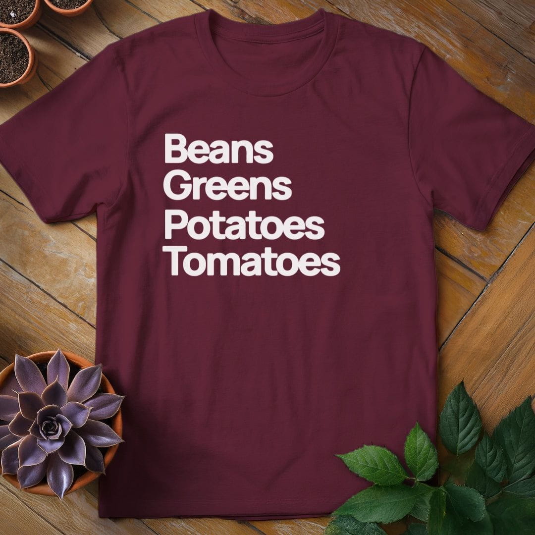 Beans Greens Potatoes Tomatoes Tee T-Shirt Maroon / S
