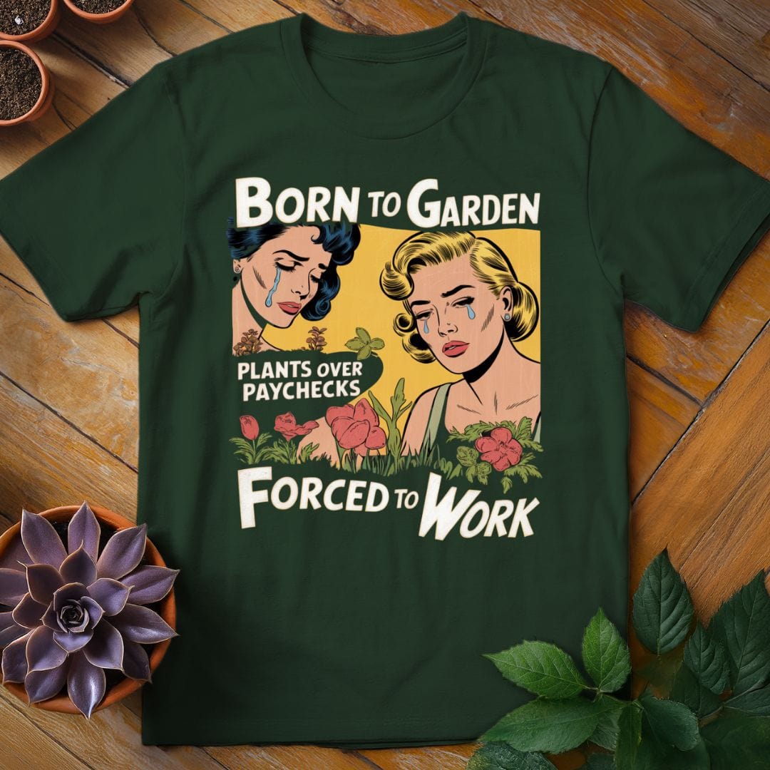Born to Garden T-Shirt Forest Green / S