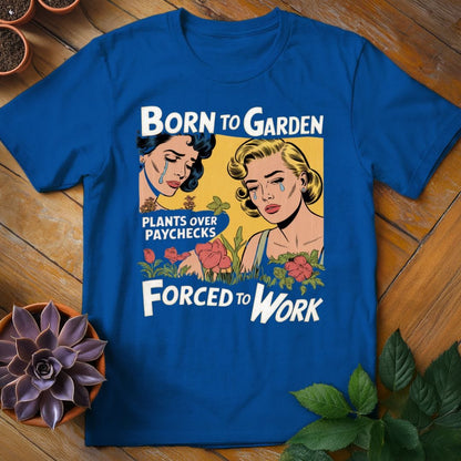 Born to Garden T-Shirt Royal / S