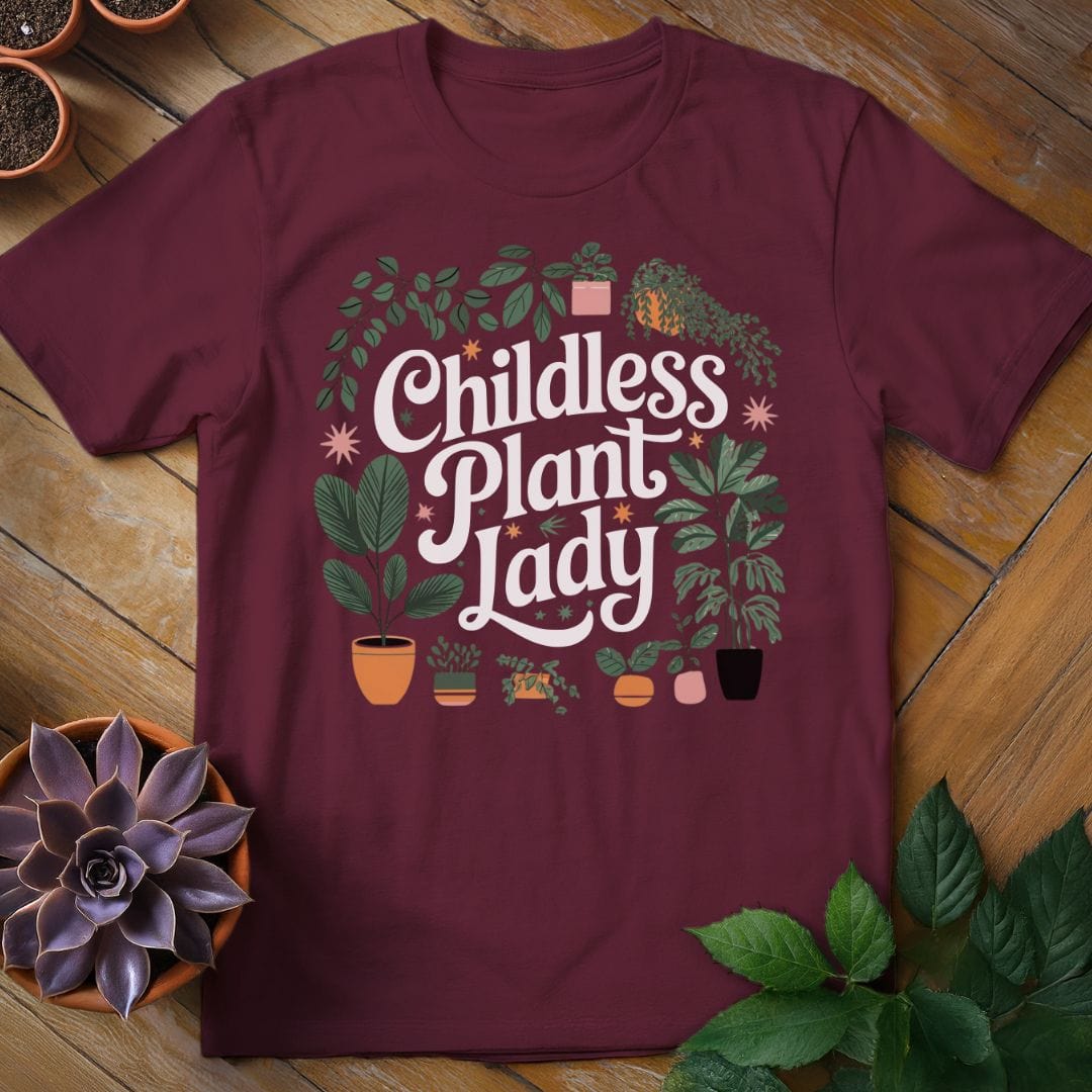 Childless Plant Lady T-Shirt Maroon / S