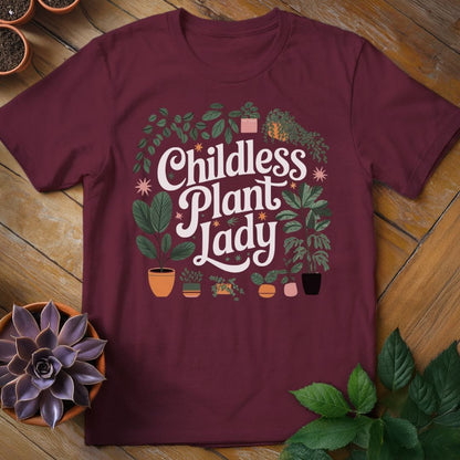 Childless Plant Lady T-Shirt Maroon / S