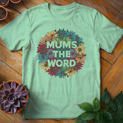 Chrysanthemums the Word Tee T-Shirt Mint Green / S
