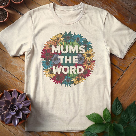 Chrysanthemums the Word Tee T-Shirt Natural / S