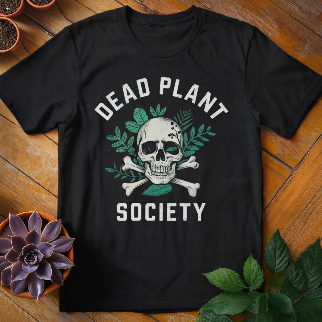 Dead Plant Society T-Shirt Black / S