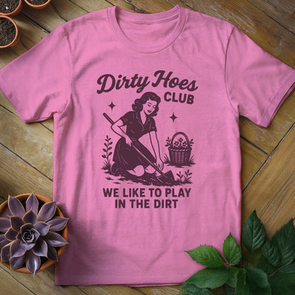 Dirty Hoes Club Tee T-Shirt Azalea / S