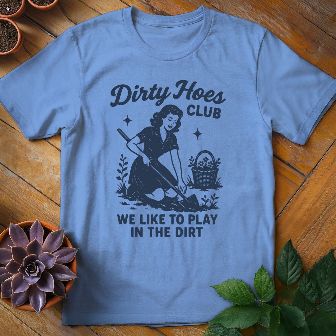 Dirty Hoes Club Tee T-Shirt Carolina Blue / S