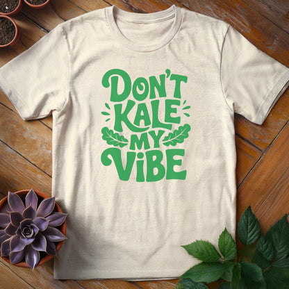 Don't Kale My Vibe Tee T-Shirt Natural / S