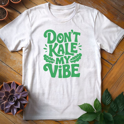 Don't Kale My Vibe Tee T-Shirt White / S