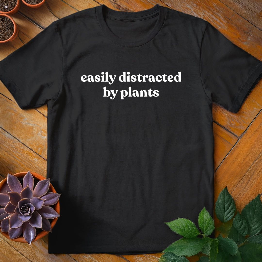 Easily Distracted By Plants Tee T-Shirt Black / S