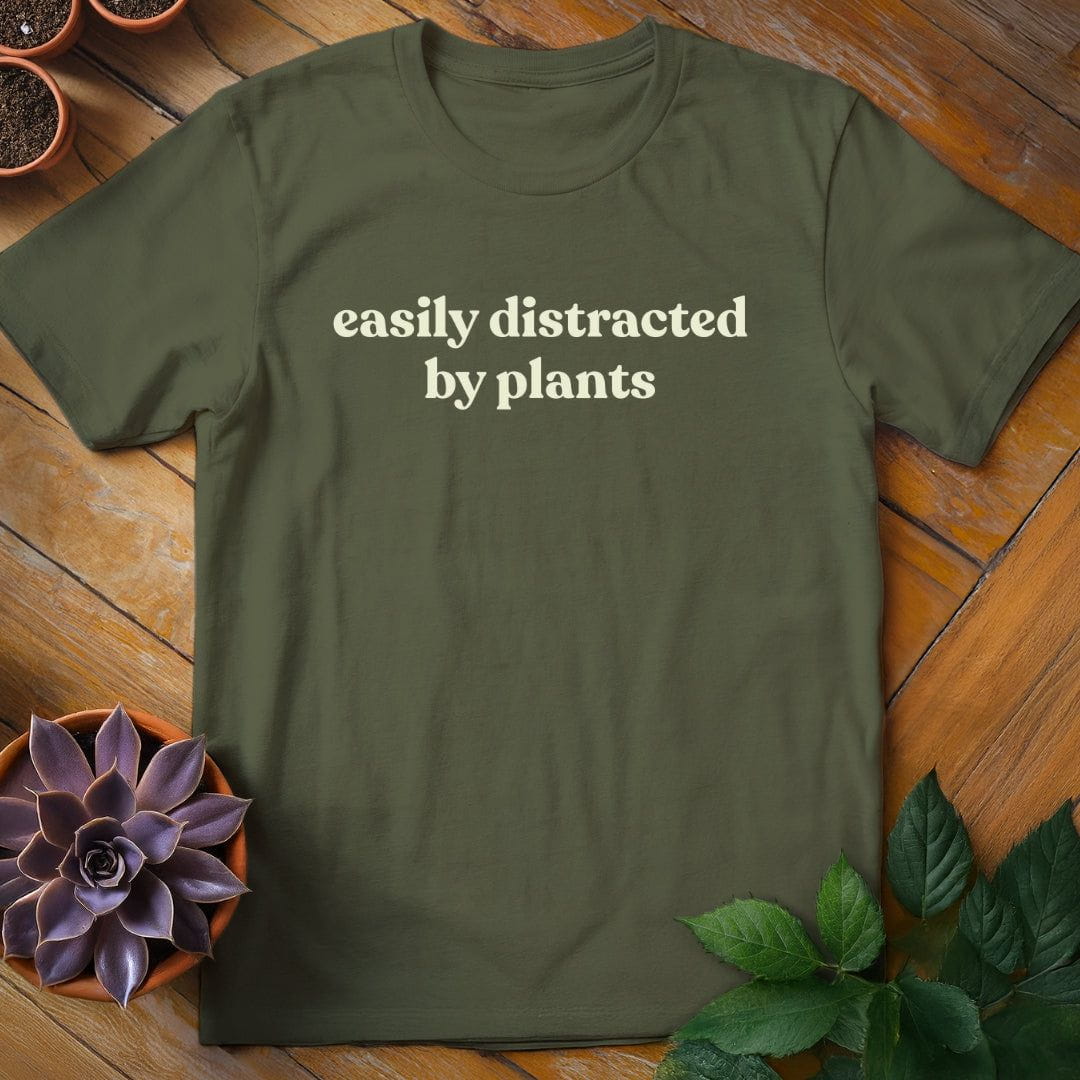 Easily Distracted By Plants Tee T-Shirt Military Green / S