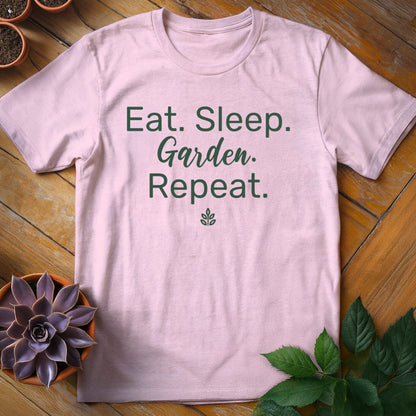 Eat. Sleep. Garden. Repeat. Tee T-Shirt Light Pink / S