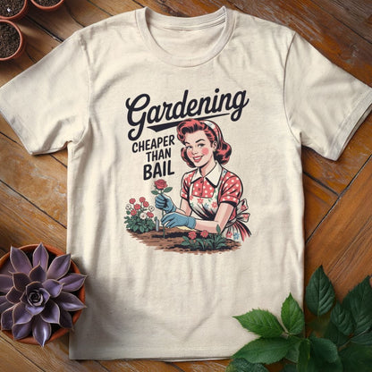 Gardening...Cheaper Than Bail Tee T-Shirt Natural / S