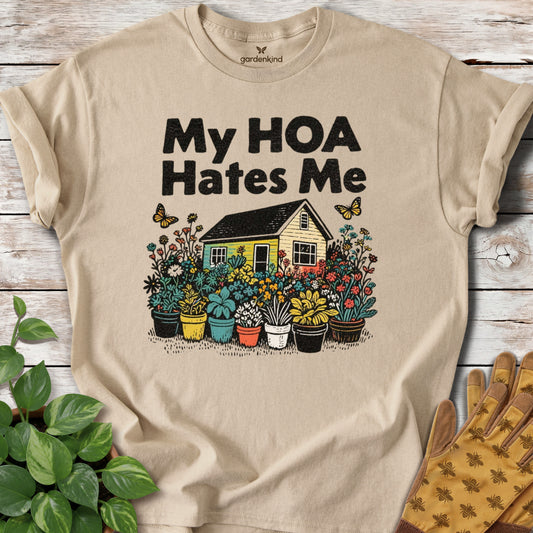 HOA Hates Me Tee, Sand