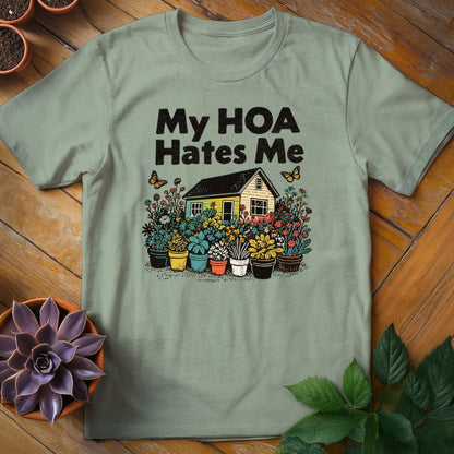 HOA Hates Me Tee T-Shirt Sage / S