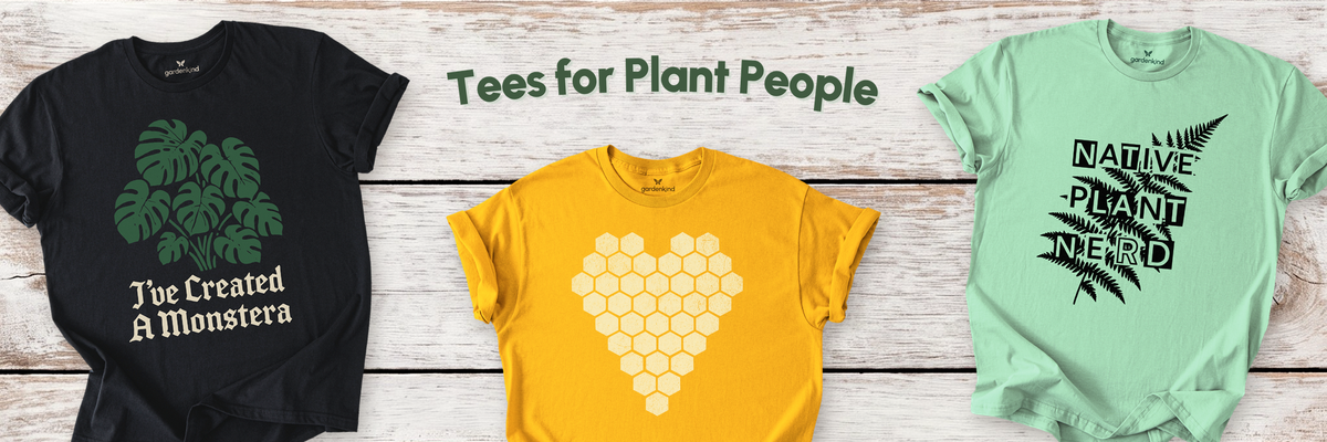 Tees for Plant People