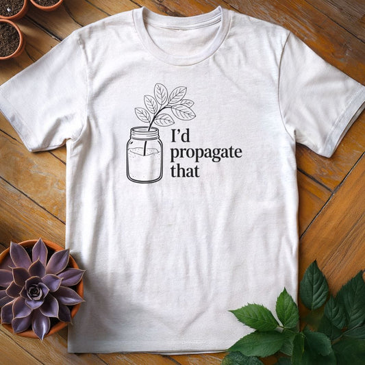 I'd Propagate That Tee T-Shirt White / S