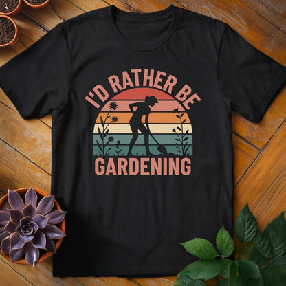 I'd Rather Be Gardening Tee T-Shirt Black / S