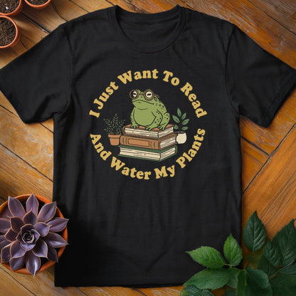 I Just Want to Read and Water My Plants Tee T-Shirt Black / S