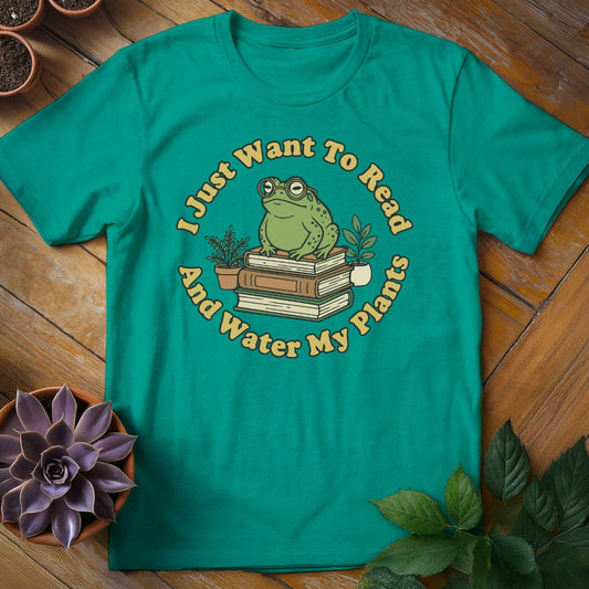 I Just Want to Read and Water My Plants Tee T-Shirt Jade Dome / S