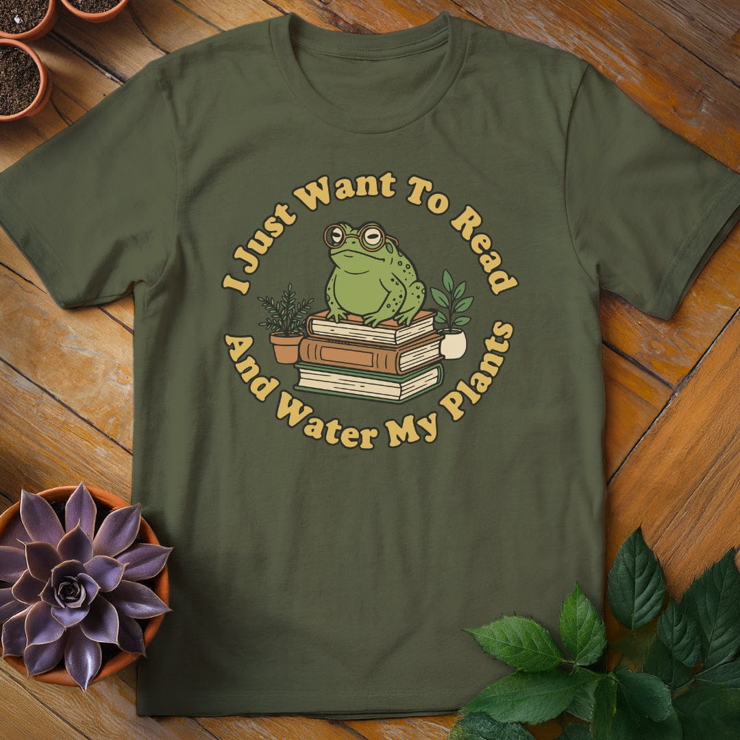 I Just Want to Read and Water My Plants Tee T-Shirt Military Green / S