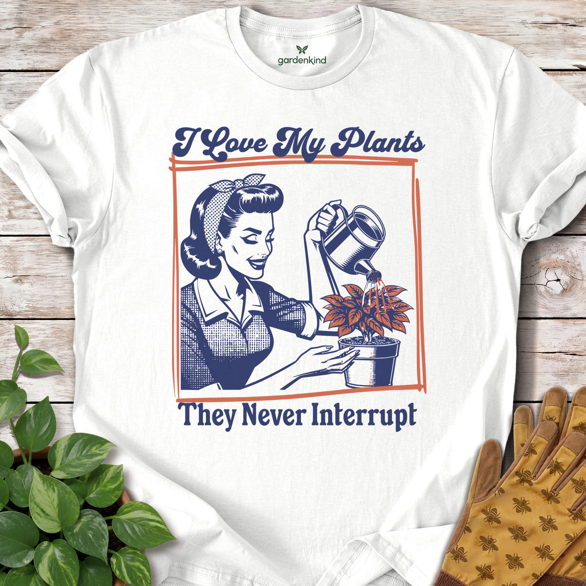 I Love My Plants...They Never Interrupt Tee, White