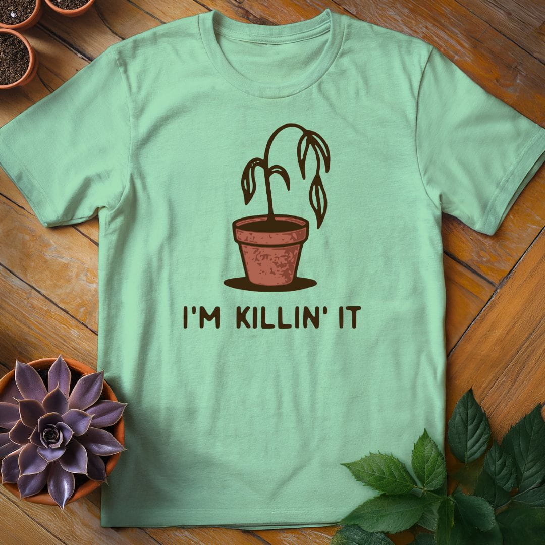 I'm Killin' It Tee T-Shirt Mint Green / S