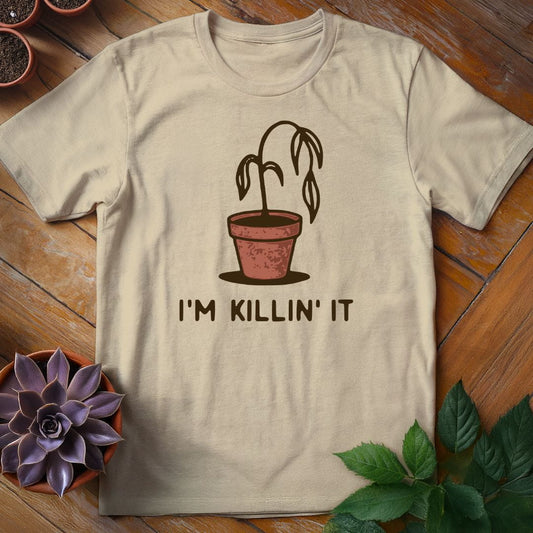 I'm Killin' It Tee T-Shirt Sand / S