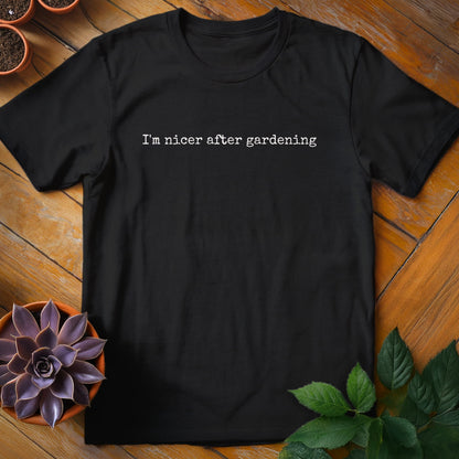 I'm Nicer After Gardening Tee T-Shirt Black / S