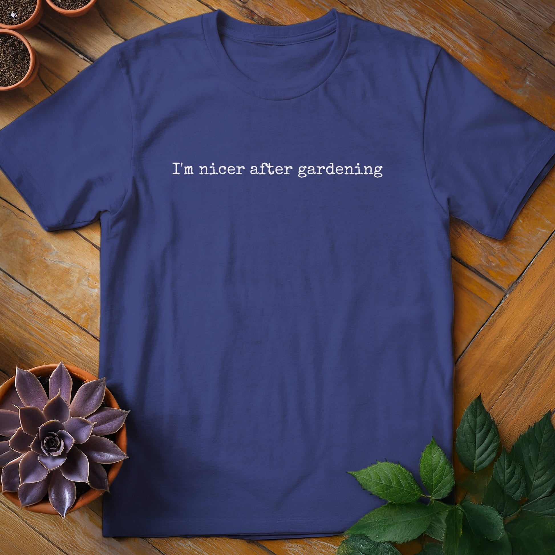 I'm Nicer After Gardening Tee T-Shirt Metro Blue / S