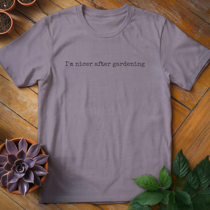 I'm Nicer After Gardening Tee T-Shirt Paragon / S