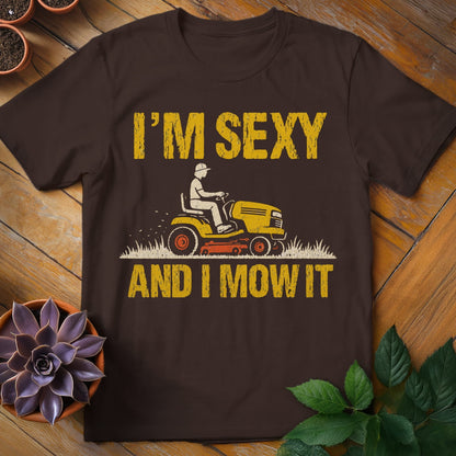 I'm Sexy and I Mow It Tee T-Shirt Dark Chocolate / S