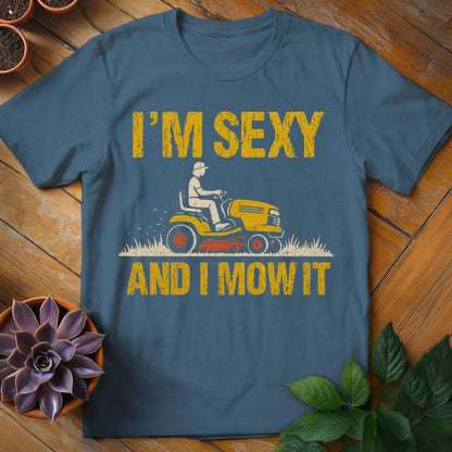I'm Sexy and I Mow It Tee T-Shirt Indigo Blue / S