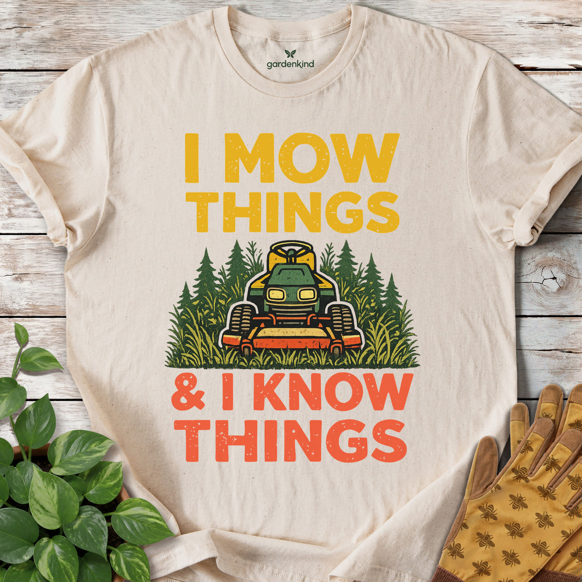 I Mow Things & I Know Things Tee, Natural
