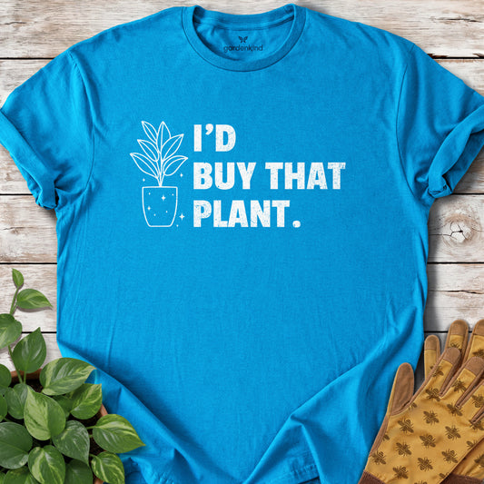 I'd Buy That Plant Tee, Sapphire