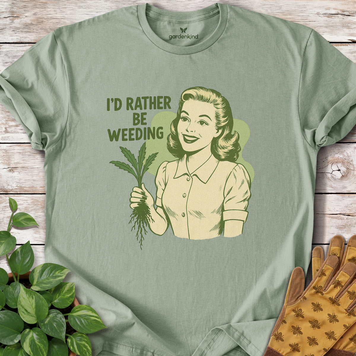 I'd Rather Be Weeding Tee, Sage