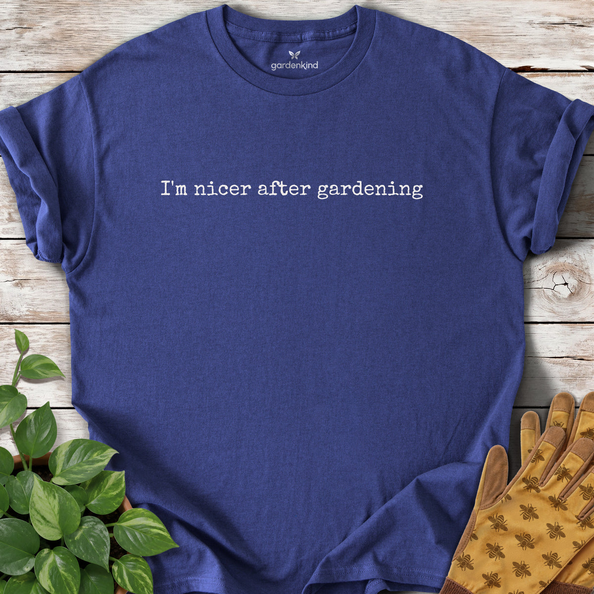 I'm Nicer After Gardening Tee, Metro Blue