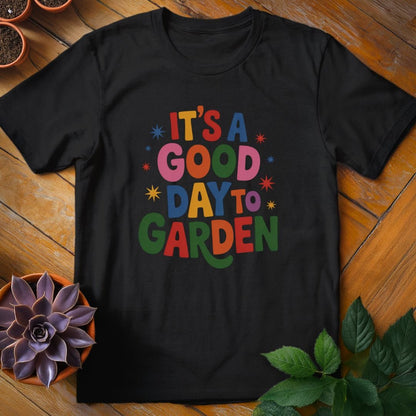 It's a Good Day to Garden Tee T-Shirt Black / S