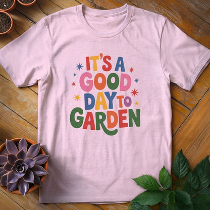 It's a Good Day to Garden Tee T-Shirt Light Pink / S