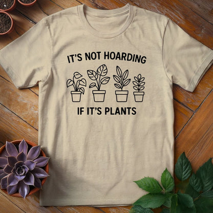 It's Not Hoarding Tee T-Shirt Sand / S