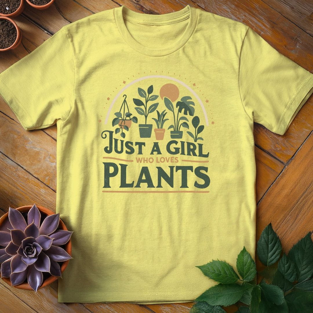 Just a Girl Who Loves Plants Tee T-Shirt Cornsilk / S