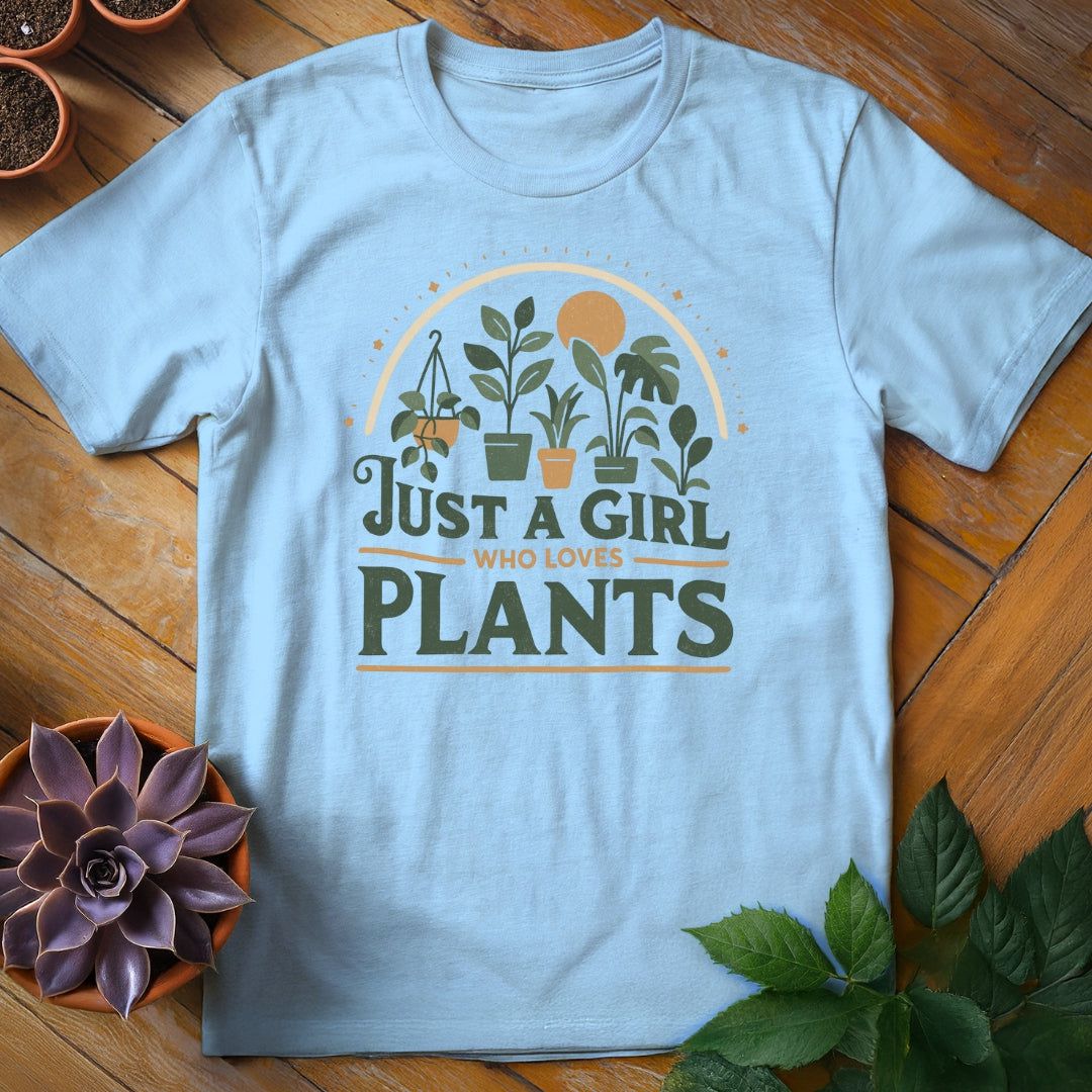Just a Girl Who Loves Plants Tee T-Shirt Light Blue / S