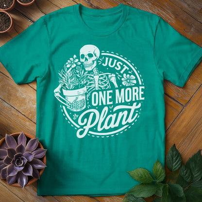 Just One More Plant Tee T-Shirt Jade Dome / S