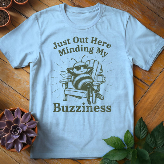 Just Out Here Minding My Buzziness Tee T-Shirt Light Blue / S
