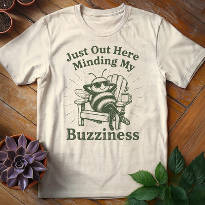 Just Out Here Minding My Buzziness Tee T-Shirt Natural / S