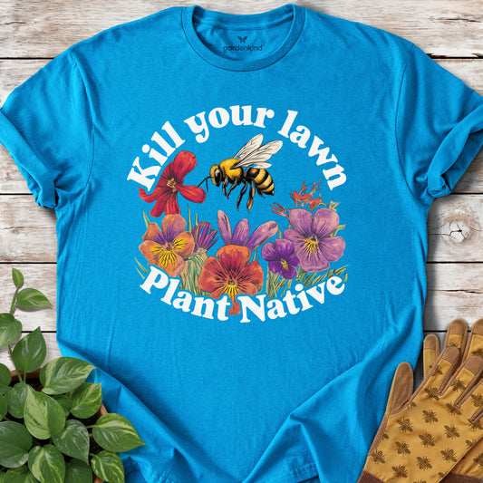 Kill Your Lawn Tee, Sapphire