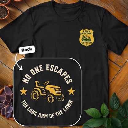 Lawn Enforcement Officer Tee T-Shirt Black / S