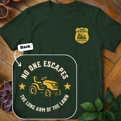 Lawn Enforcement Officer Tee T-Shirt Forest Green / S