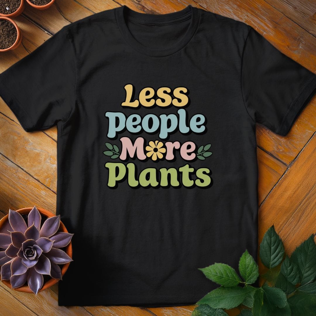 Less People More Plants Tee T-Shirt Black / S