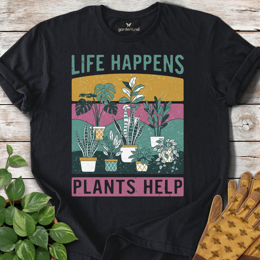 Life Happens, Plants Help Tee, Black