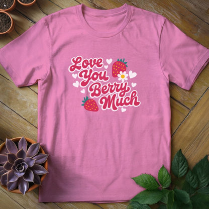 Love You Berry Much Tee T-Shirt Azalea / S